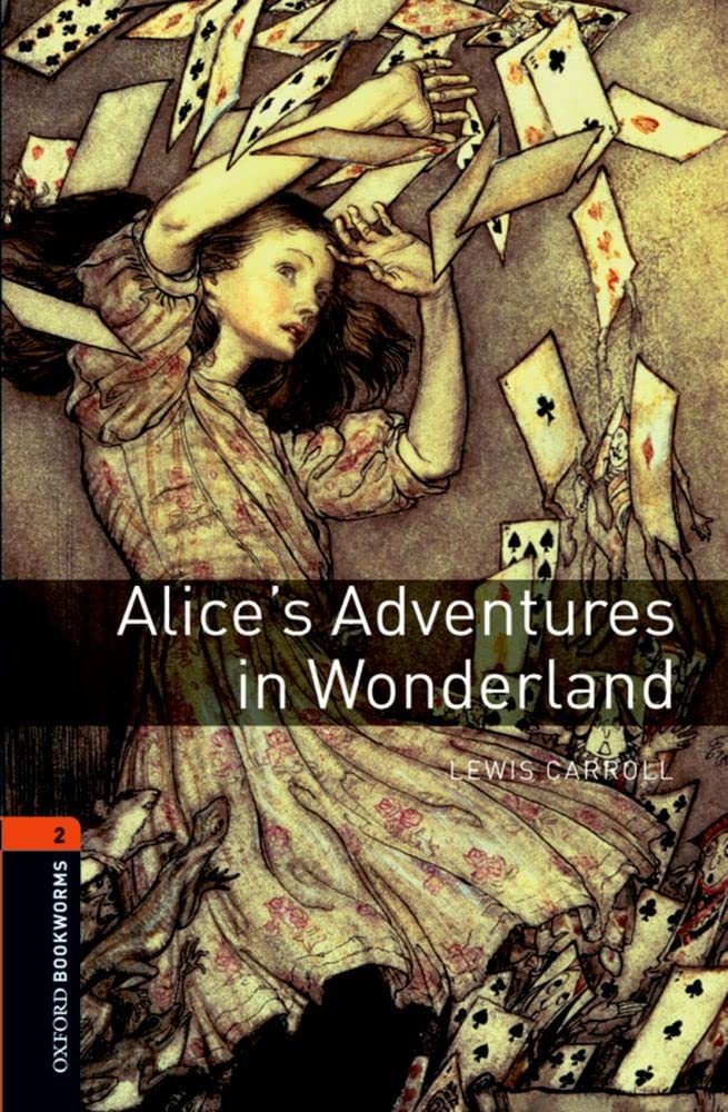 Oxford Bookworms Library: Alices Adventures in Wonderland: Level 2: 700Word Vocabulary (Oxford Bookworms Library: Stage 2),Used