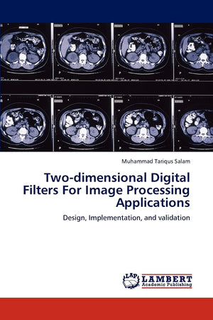 Twodimensional Digital Filters For Image Processing Applications: Design, Implementation, and validation,Used