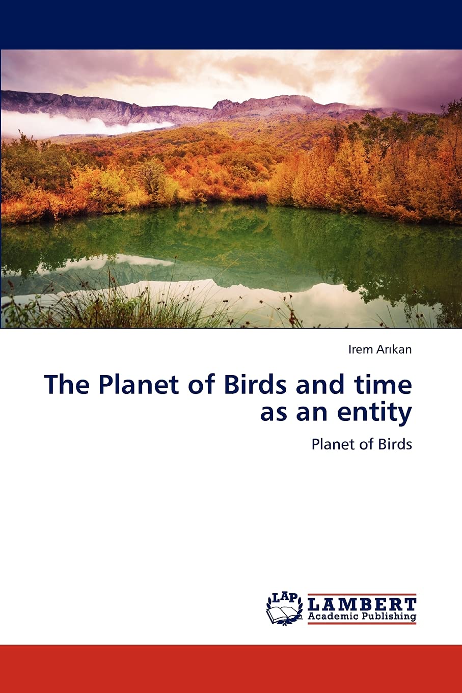 The Planet of Birds and time as an entity: Planet of Birds,Used