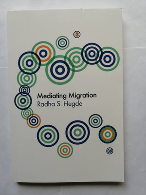 Mediating Migration (Global Media and Communication),Used