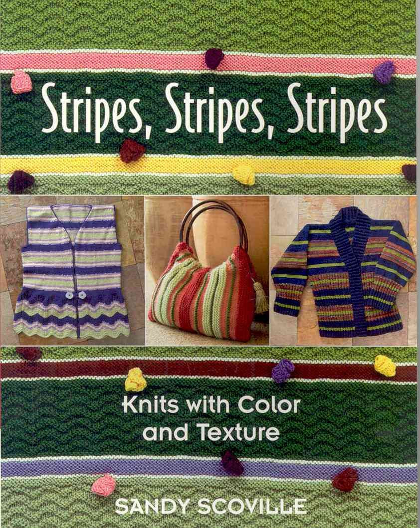 Stripes, Stripes, Stripes: Knits With Color and Texture,Used