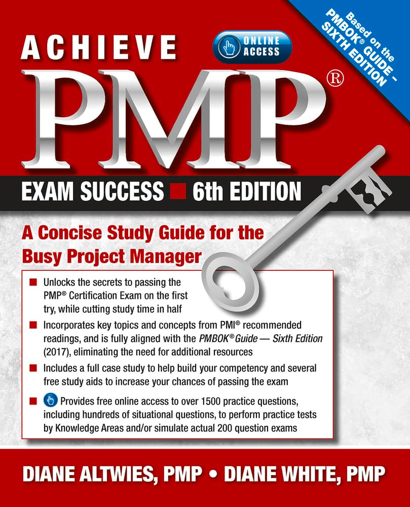 Achieve Pmp Exam Success, 6Th Edition: A Concise Study Guide For The Busy Project Manager,Used