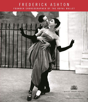 Frederick Ashton (Royal Opera House Heritage Series),Used