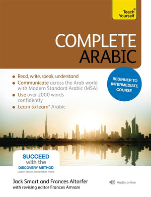 Complete Arabic Beginner to Intermediate Course: Learn to read, write, speak and understand a new language with Teach Yourself (,New