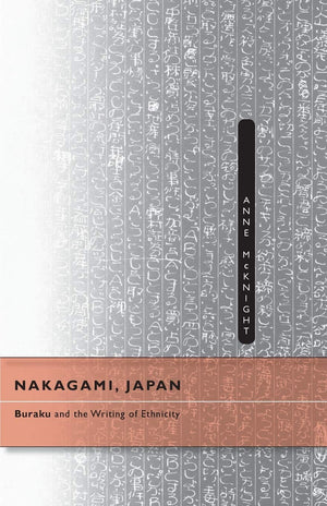Nakagami, Japan: Buraku And The Writing Of Ethnicity