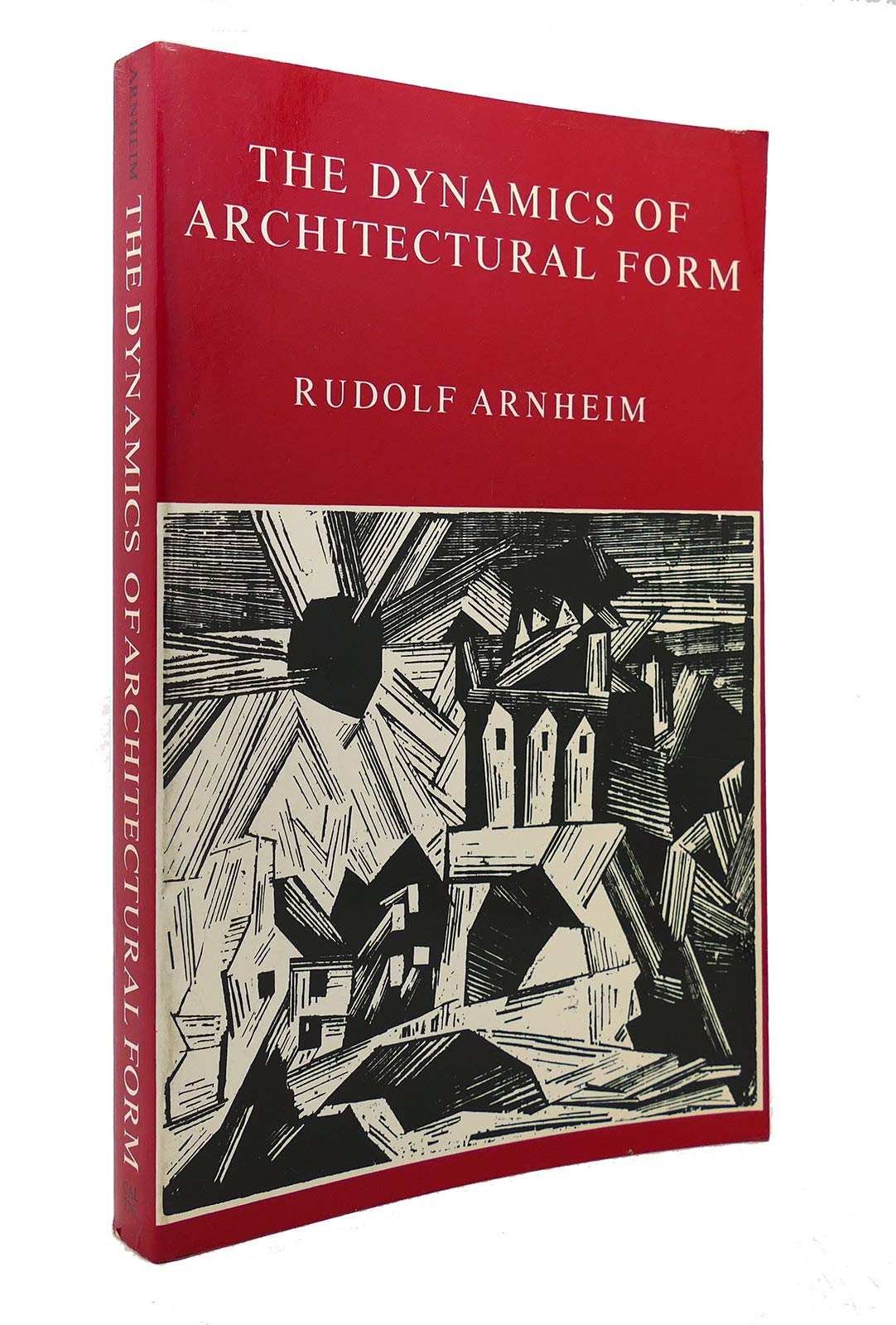 The Dynamics Of Architectural Form-used
