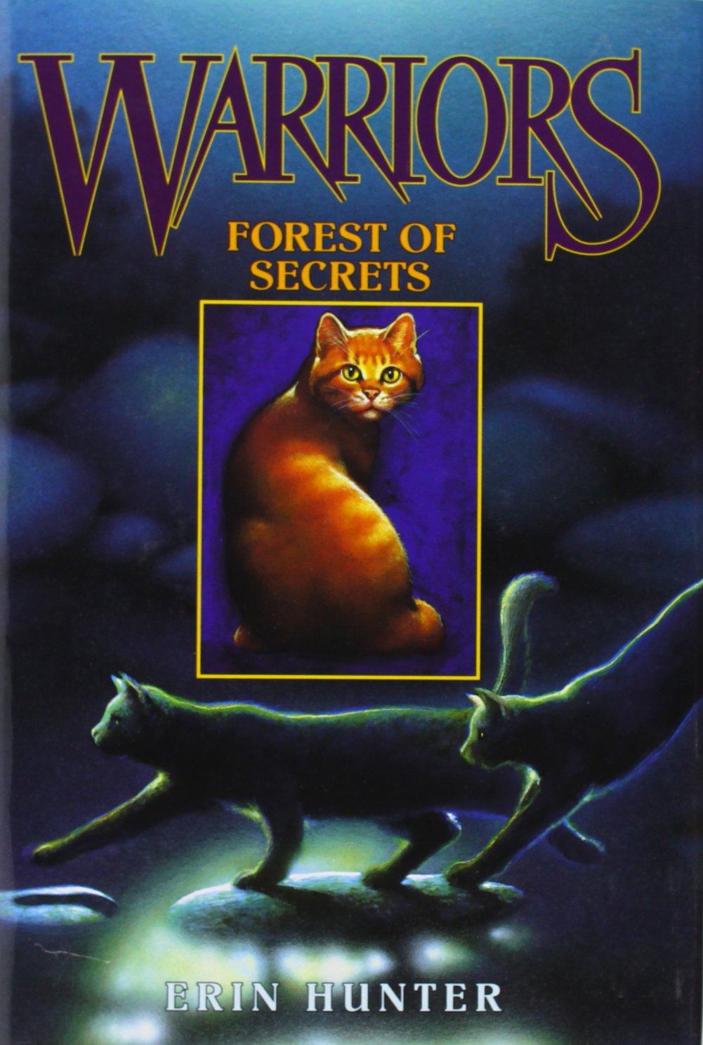 Warriors #3: Forest Of Secrets (Warriors: The Prophecies Begin, 3)