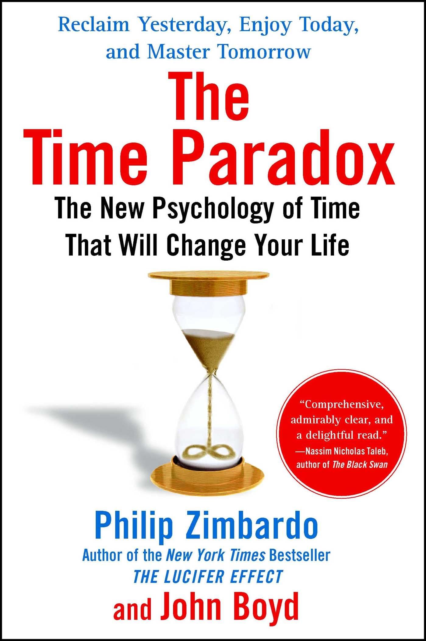 The Time Paradox: The New Psychology Of Time That Will Change Your Life (A Selfhelp Guide To Time)