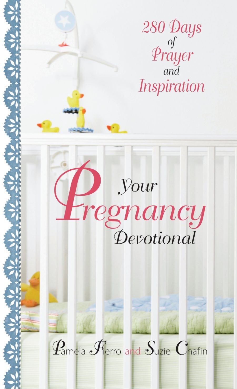 Your Pregnancy Devotional: 280 Days of Prayer And Inspiration,Used