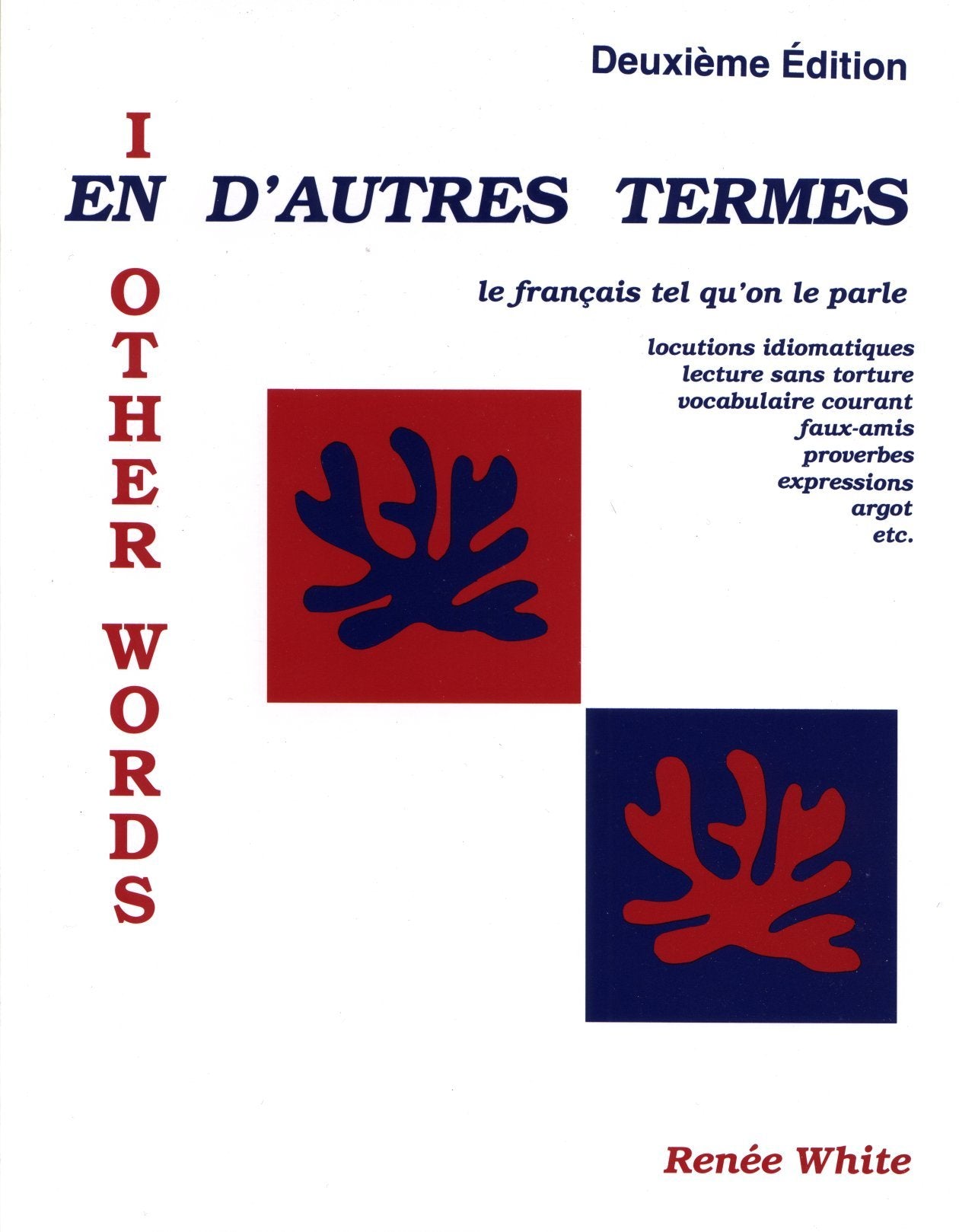 En D'autres Termes: Le Franais tel qu'on le parle,New
