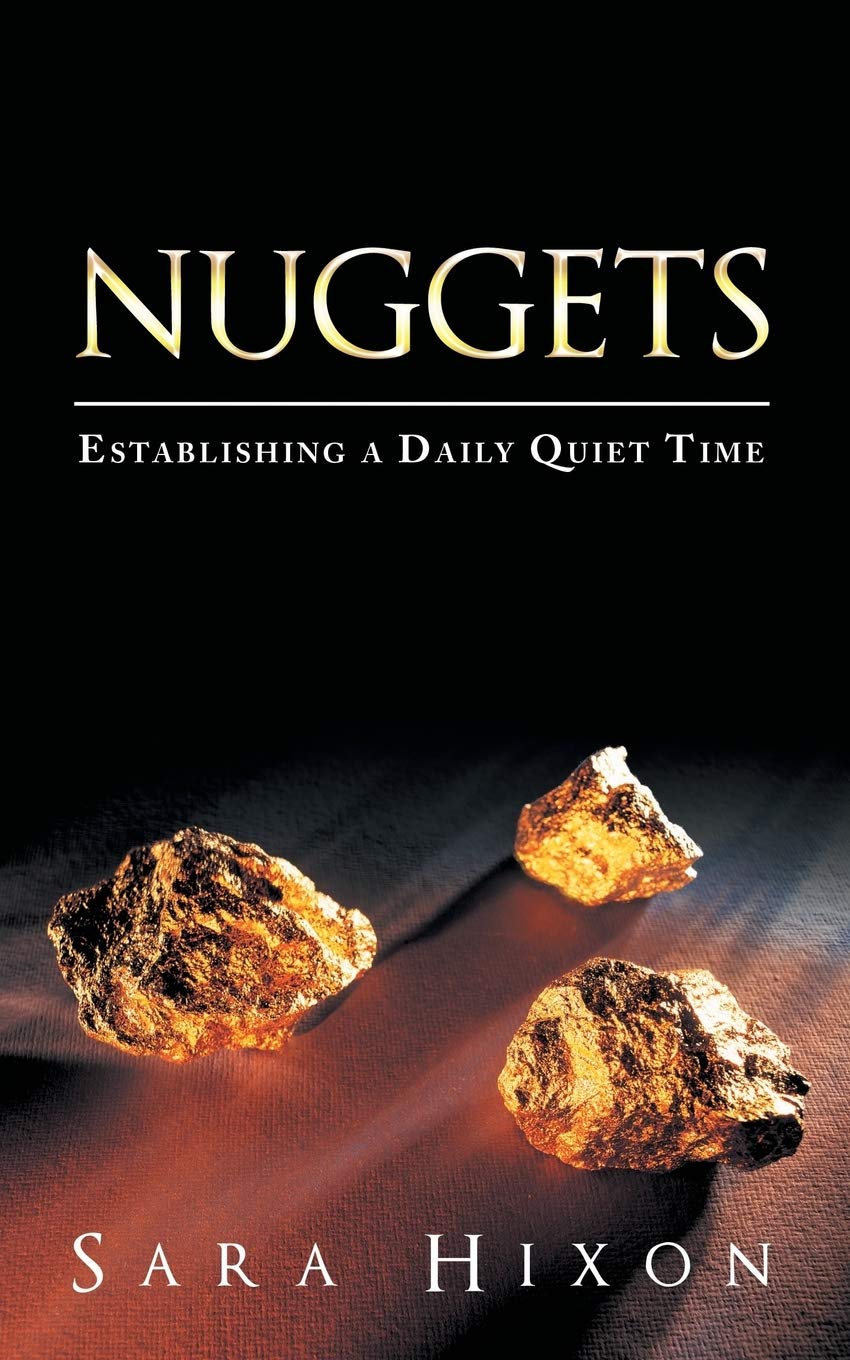 Nuggets: Establishing A Daily Quiet Time,Used