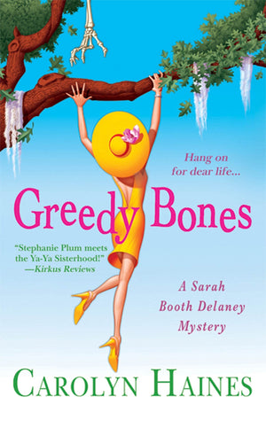 Greedy Bones (A Sarah Booth Delaney Mystery),Used