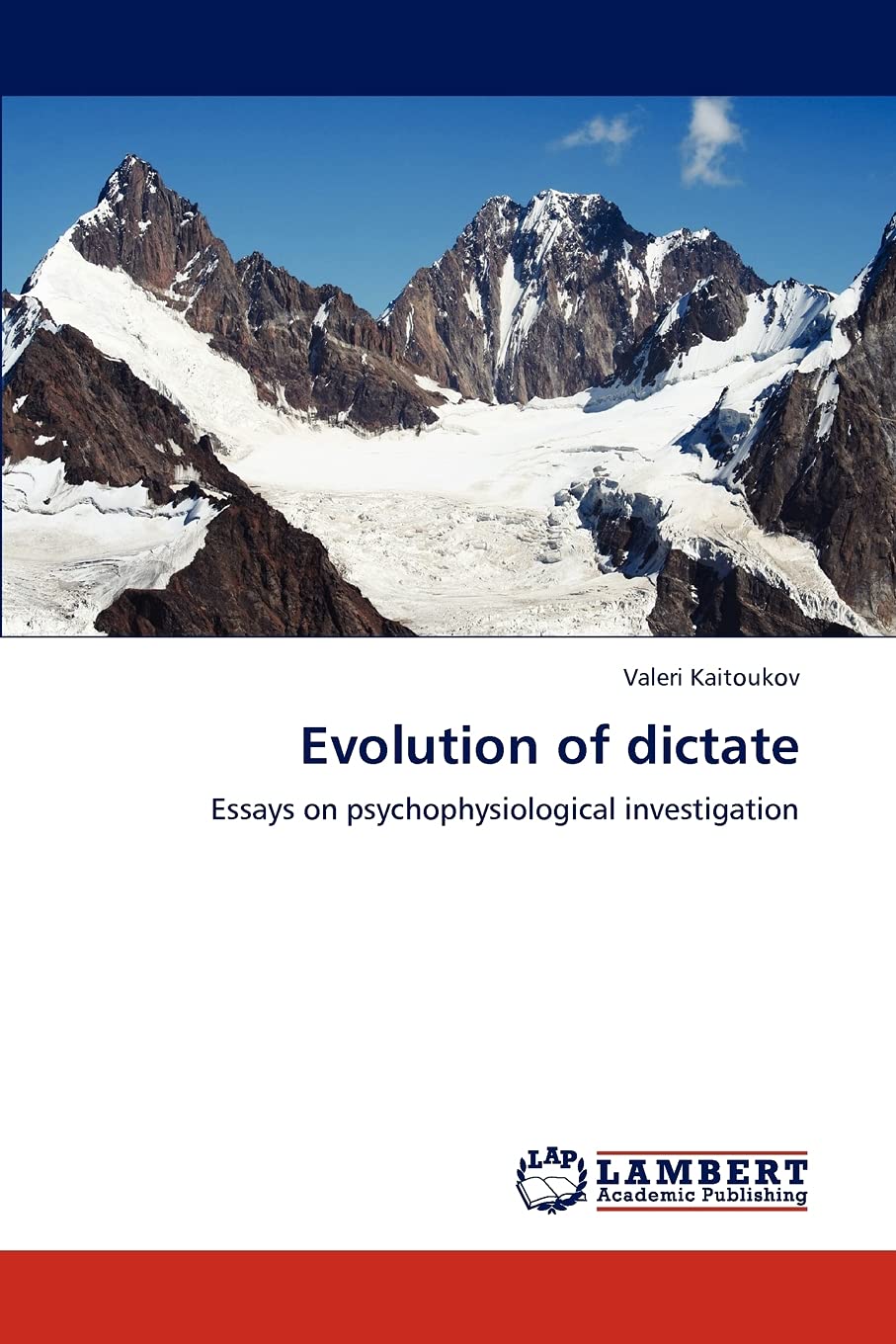 Evolution of dictate: Essays on psychophysiological investigation,Used