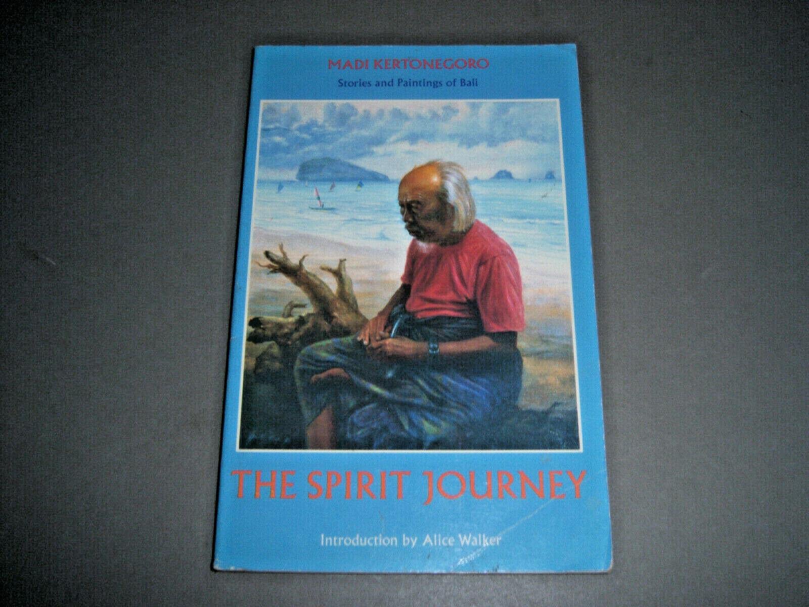 Spirit Journey: Stories and Paintings of Bali,New