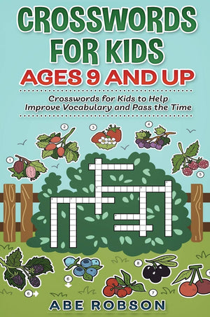 Crosswords for Kids Ages 9 and Up: Crosswords for Kids to Help Improve Vocabulary and Pass the Time,Used