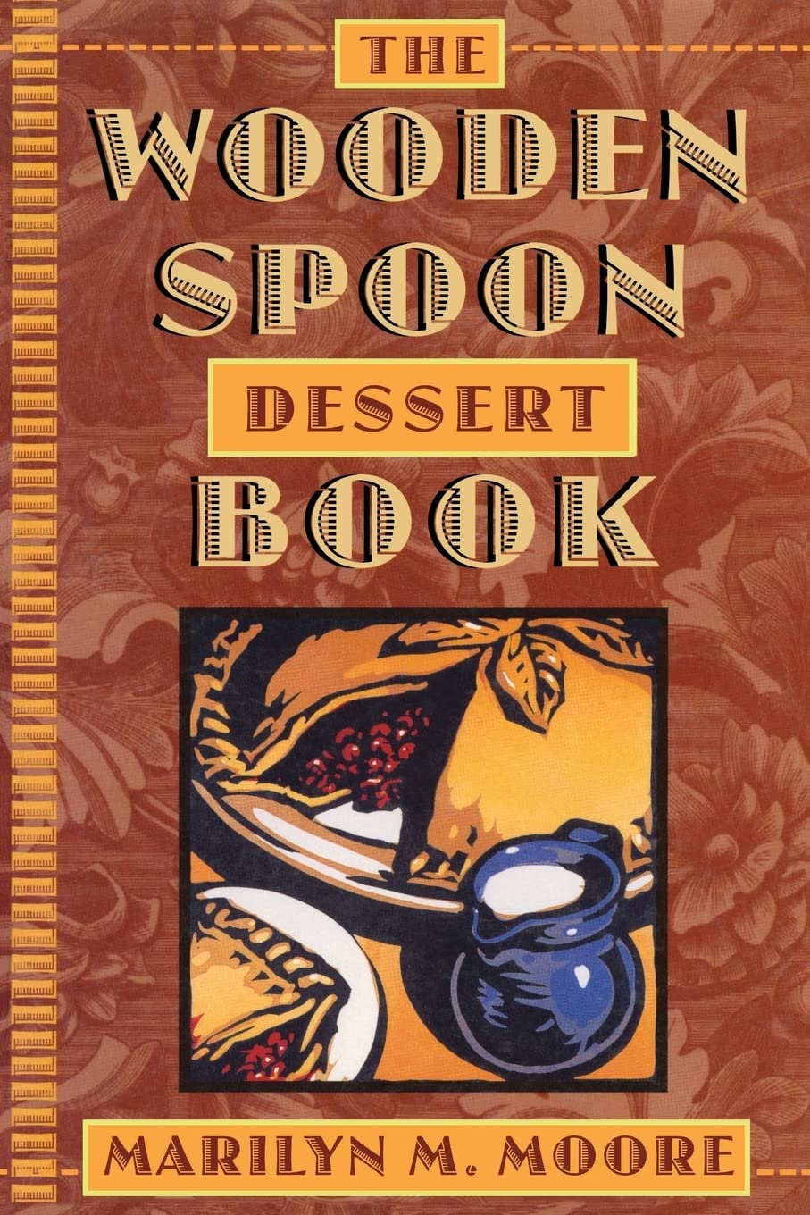 Wooden Spoon Dessert Book (Wooden Spoon Series, 3),New