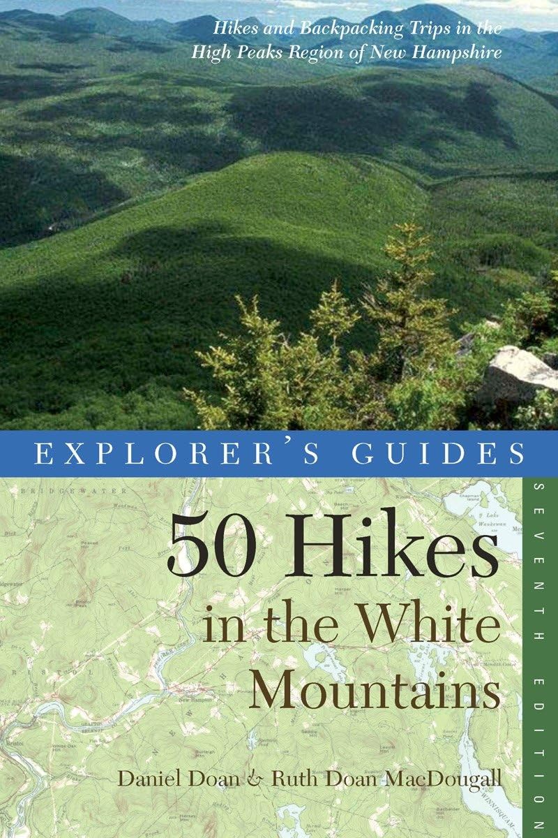 Explorer's Guide 50 Hikes in the White Mountains: Hikes and Backpacking Trips in the High Peaks Region of New Hampshire (Explore,Used