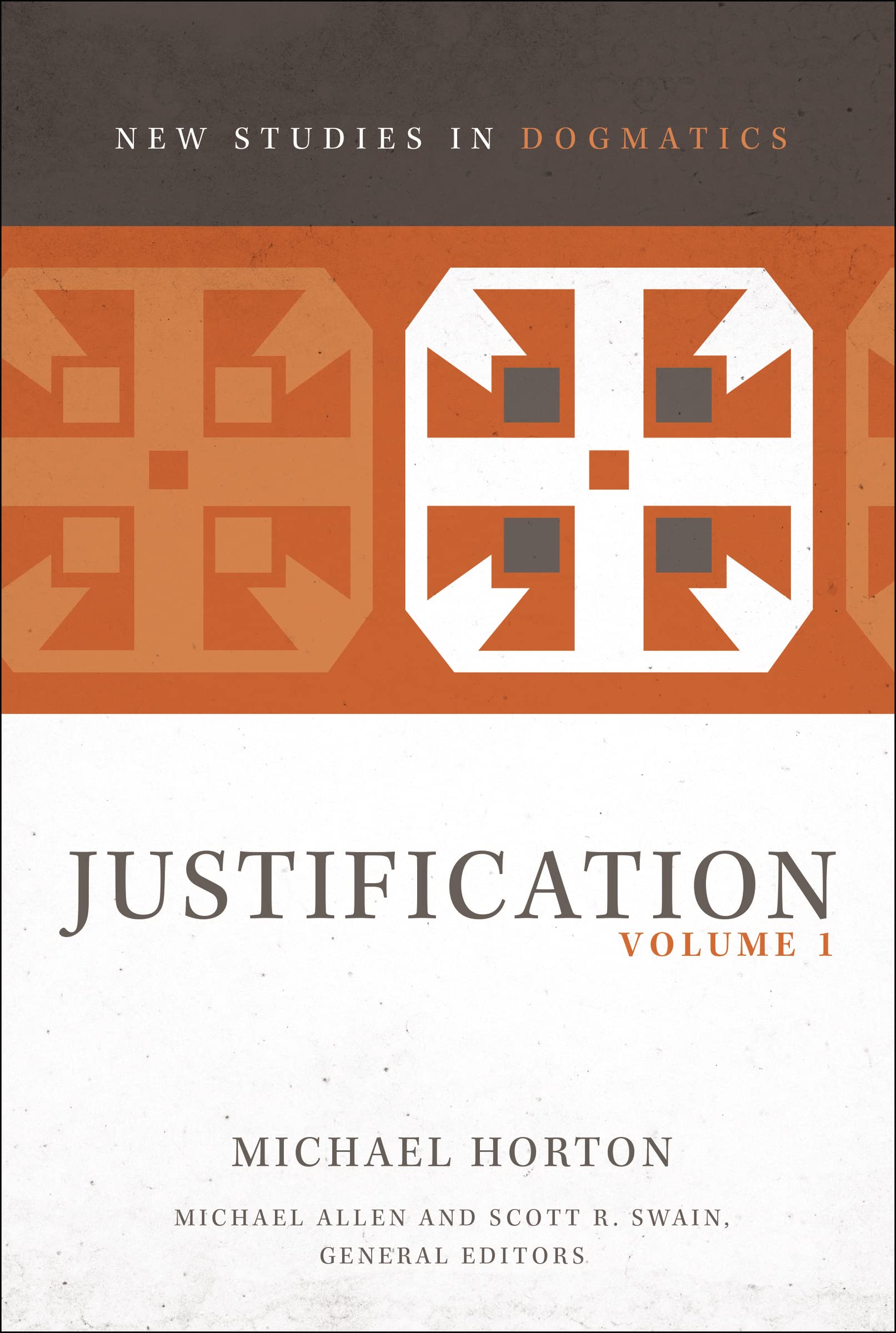 Justification, Volume 1 (New Studies in Dogmatics),Used