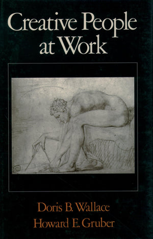 Creative People At Work: Twelve Cognitive Case Studies,New