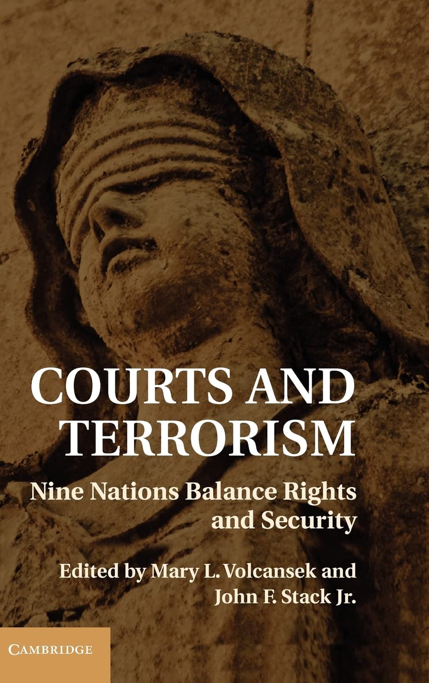 Courts and Terrorism: Nine Nations Balance Rights and Security,Used