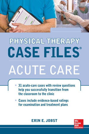 Physical Therapy Case Files: Acute Care,New