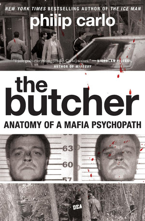 The Butcher: Anatomy of a Mafia Psychopath,New