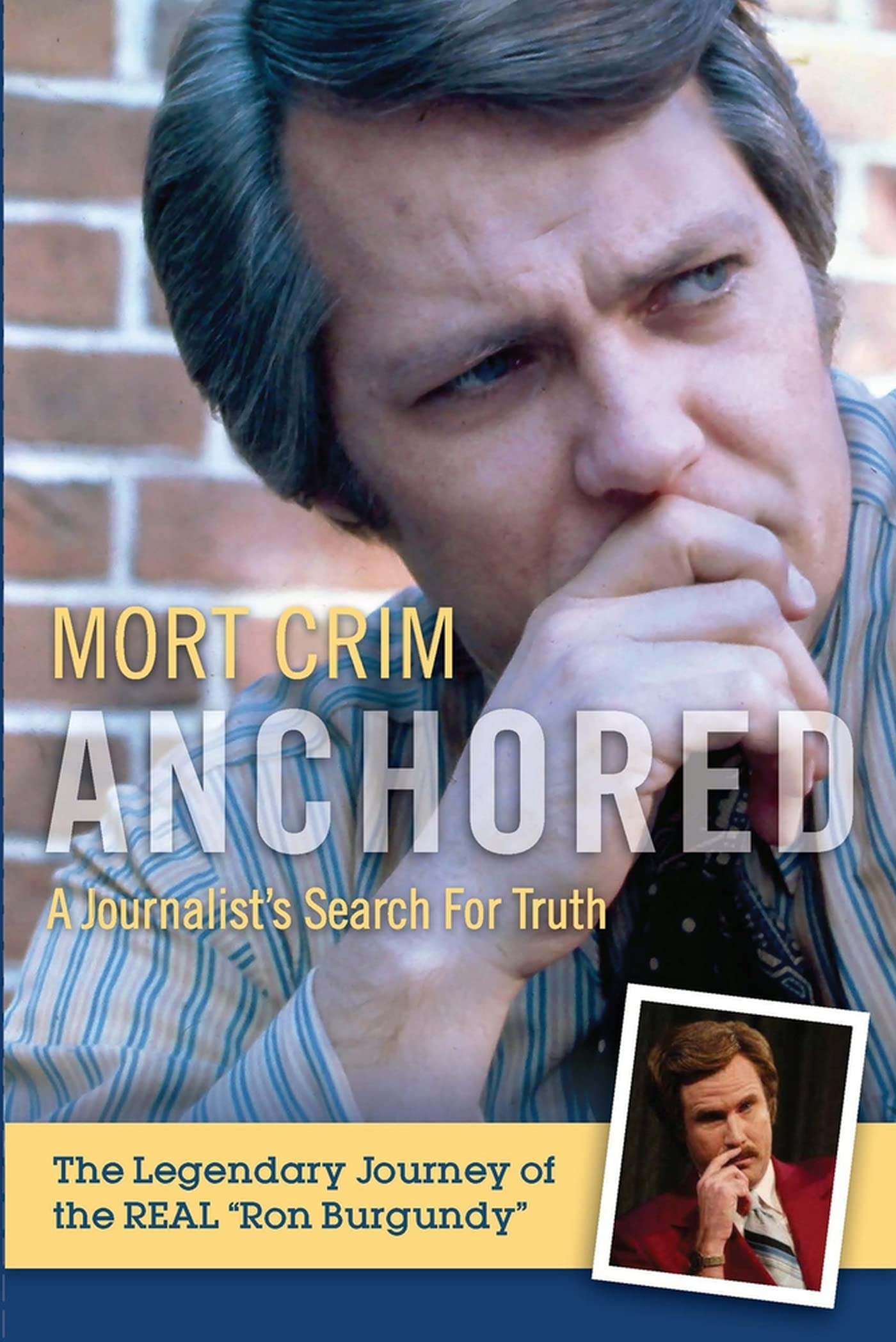 Anchored: A Journalist's Search for Truth,Used