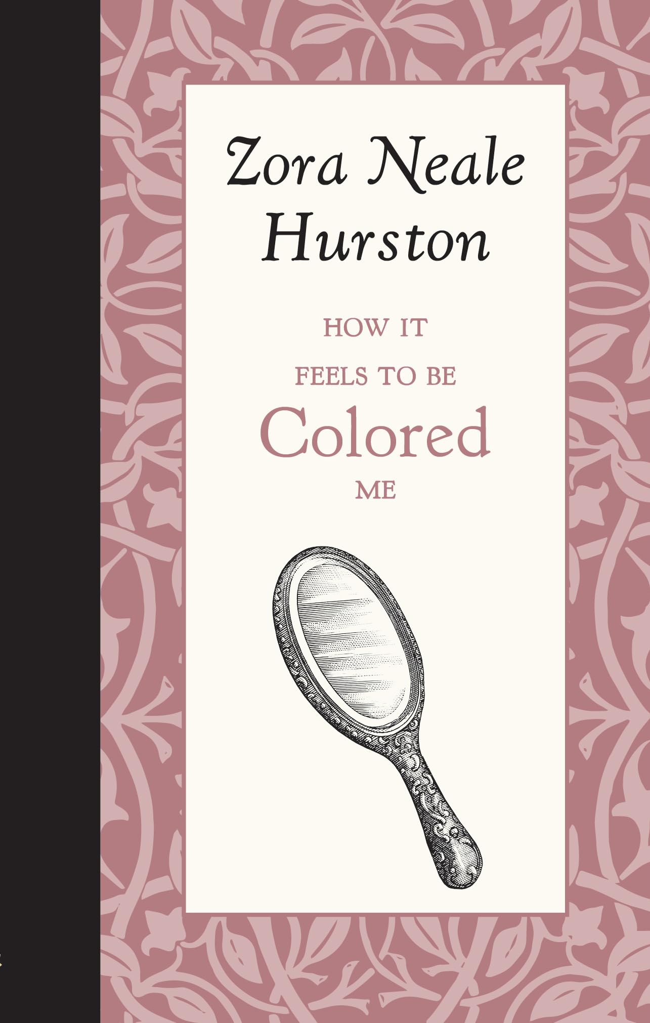 How it Feels to be Colored Me (American Roots),Used