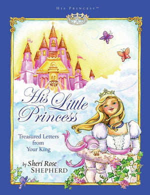 His Little Princess: Treasured Letters from Your King A Devotional for Children (His Princess),Used