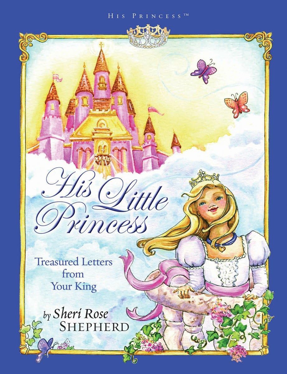His Little Princess: Treasured Letters from Your King A Devotional for Children (His Princess),Used