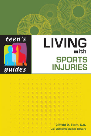 Living With Sports Injuries (Teen'S Guides),New