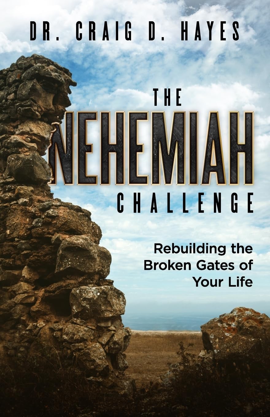 The Nehemiah Challenge: Rebuilding the Broken Gates of Your Life,Used