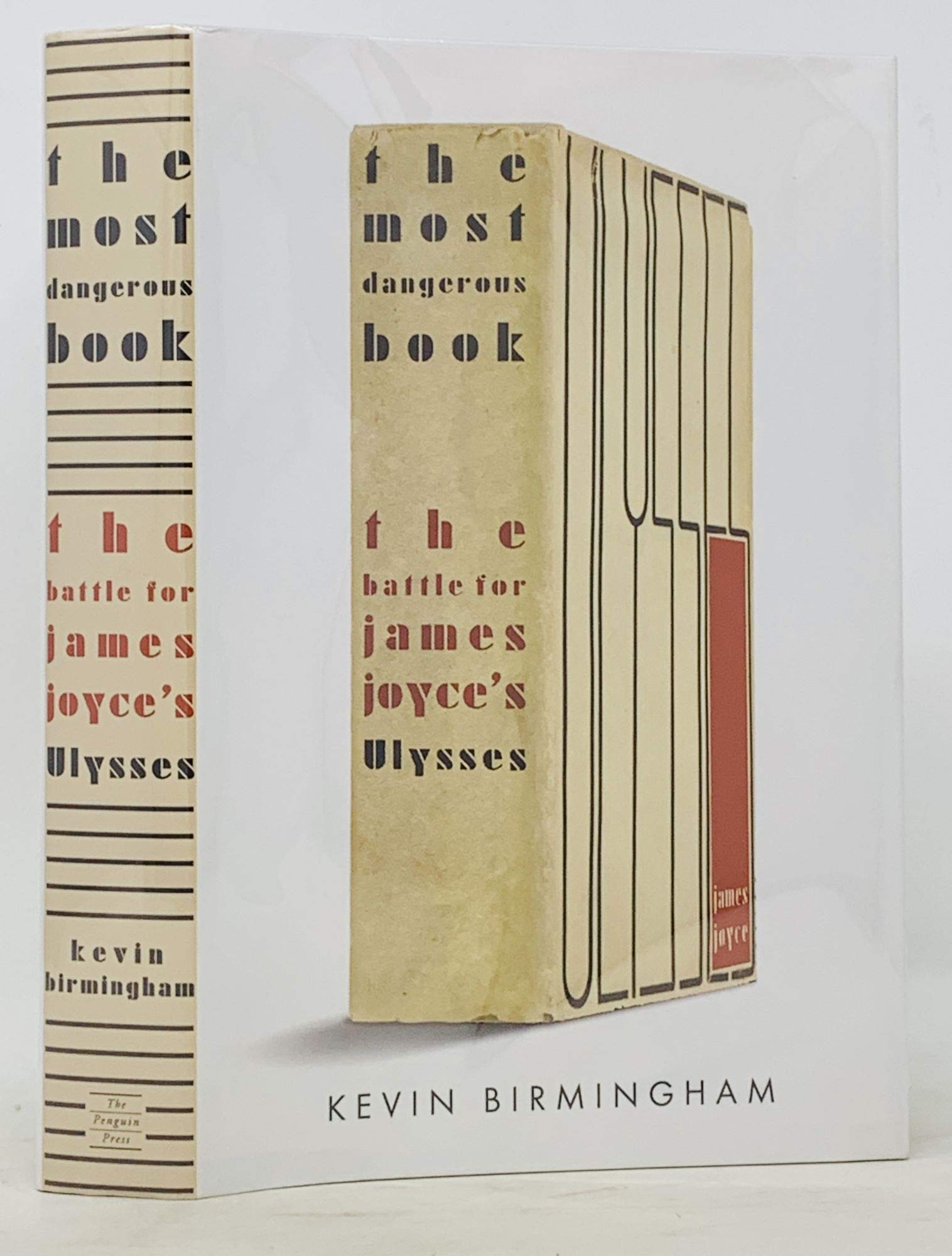 The Most Dangerous Book: The Battle for James Joyces Ulysses,Used