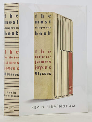 The Most Dangerous Book: The Battle for James Joyces Ulysses,Used