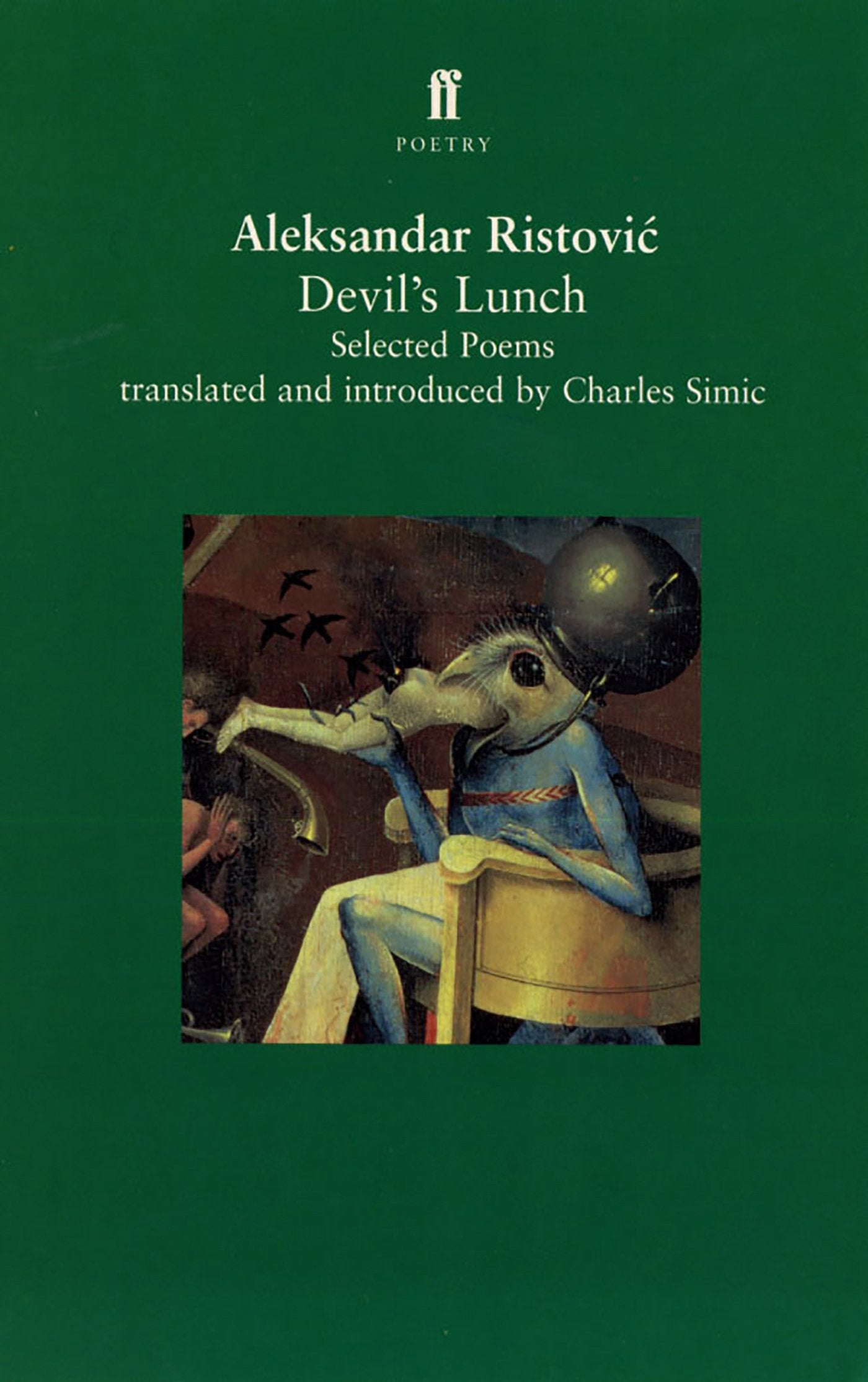 Devil's Lunch: Selected Poems,Used
