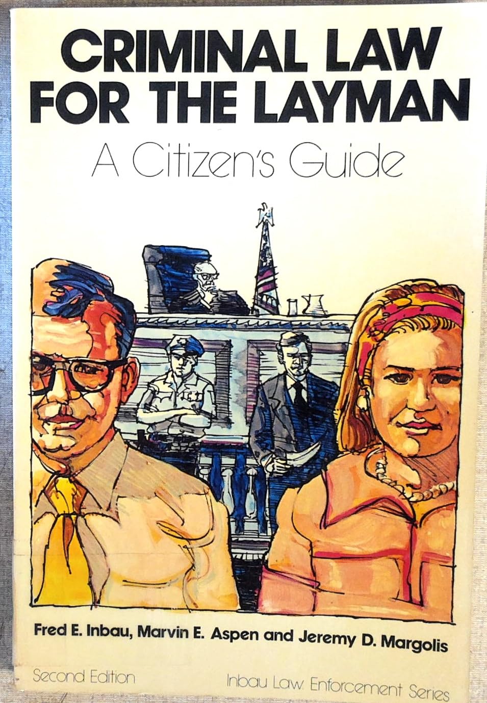 Criminal Law for the Layman: A Citizen's Guide,Used