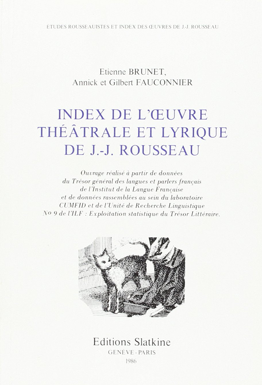 Index de l'uvre thea^trale et lyrique de J.J. Rousseau (Etudes rousseauistes et index des uvres de J.J. Rousseau. Serie B, 'Et,Used