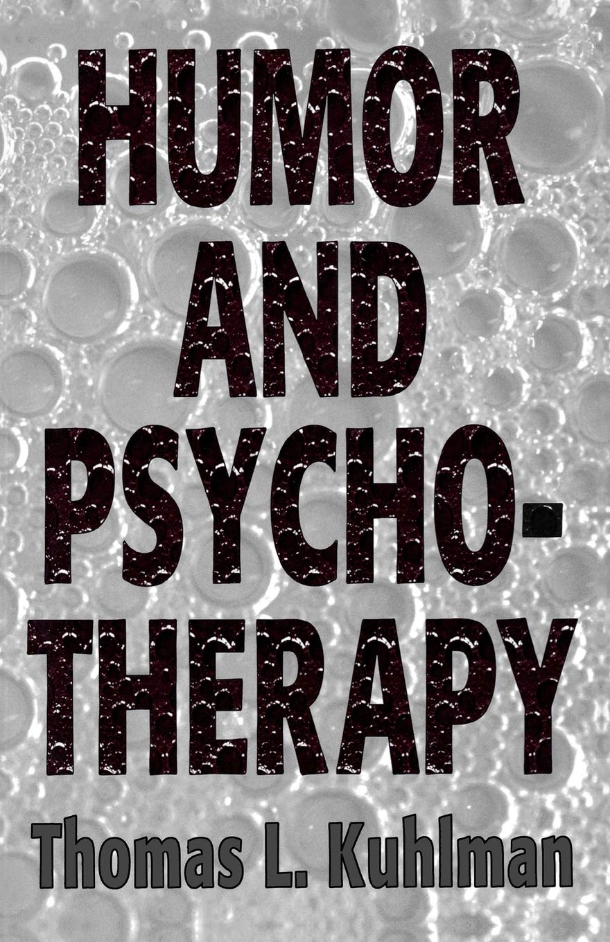 Humor and Psychotherapy (Master Work),Used