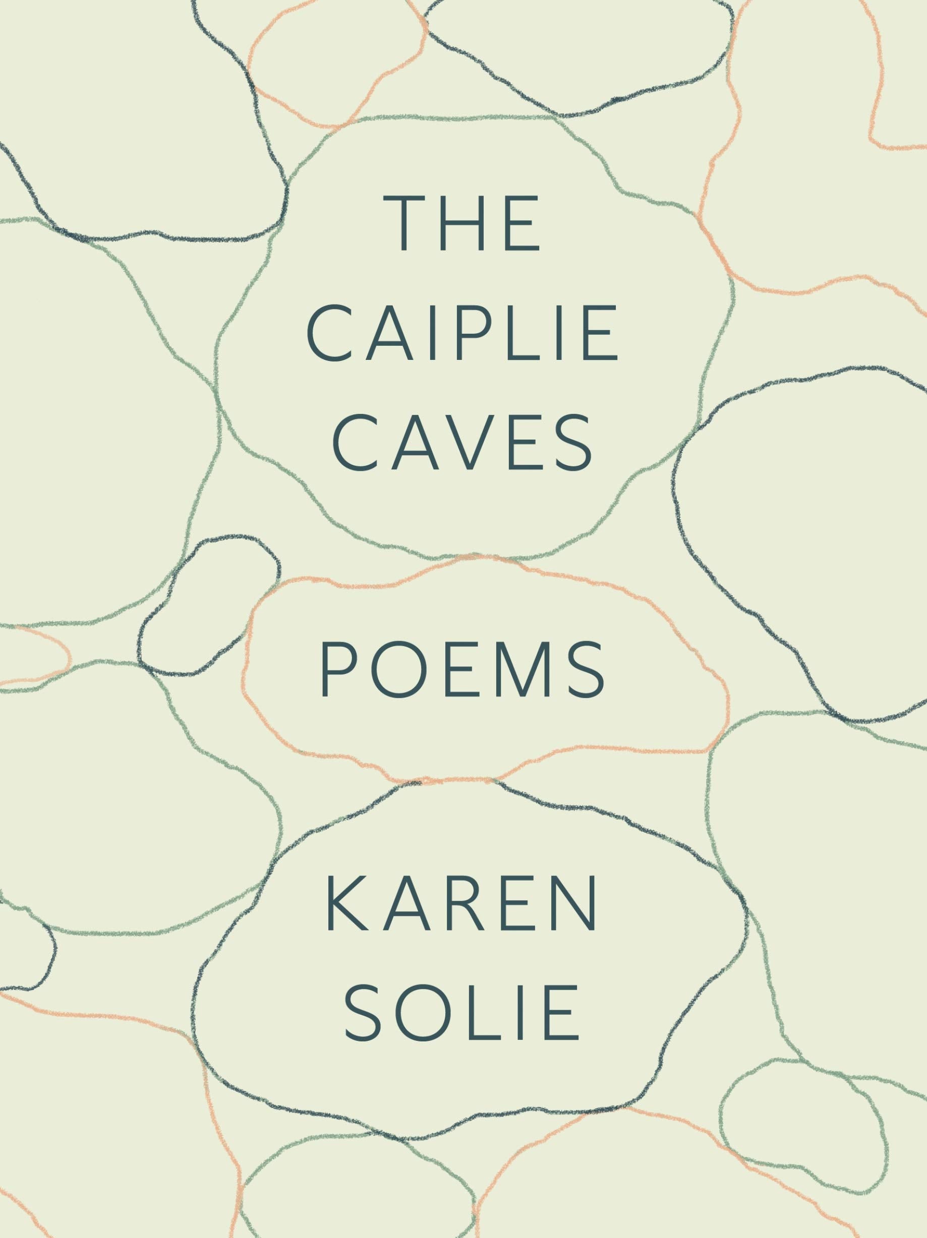 The Caiplie Caves: Poems,New