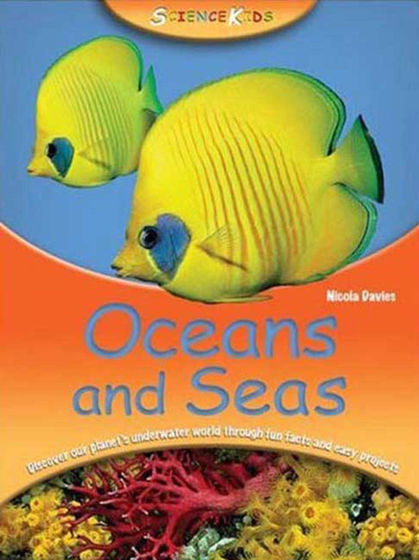 Kingfisher Young Knowledge: Oceans And Seas (Science Kids),New