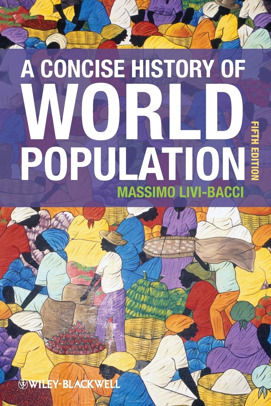 A Concise History of World Population,Used