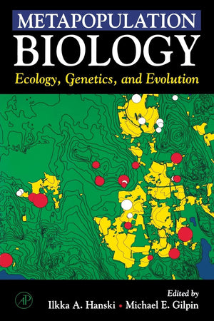 Metapopulation Biology: Ecology, Genetics, and Evolution,Used