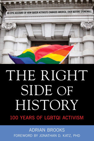 Right Side of History: 100 Years of LGBTQI Activism,Used