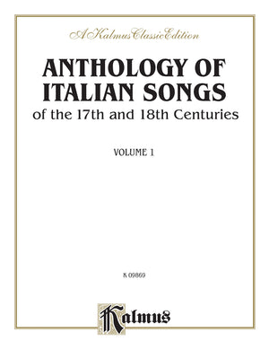 Anthology of Italian Songs (17th & 18th Century), Vol 1: Italian, English Language Edition (Kalmus Edition, Vol 1) (Italian Edit,Used
