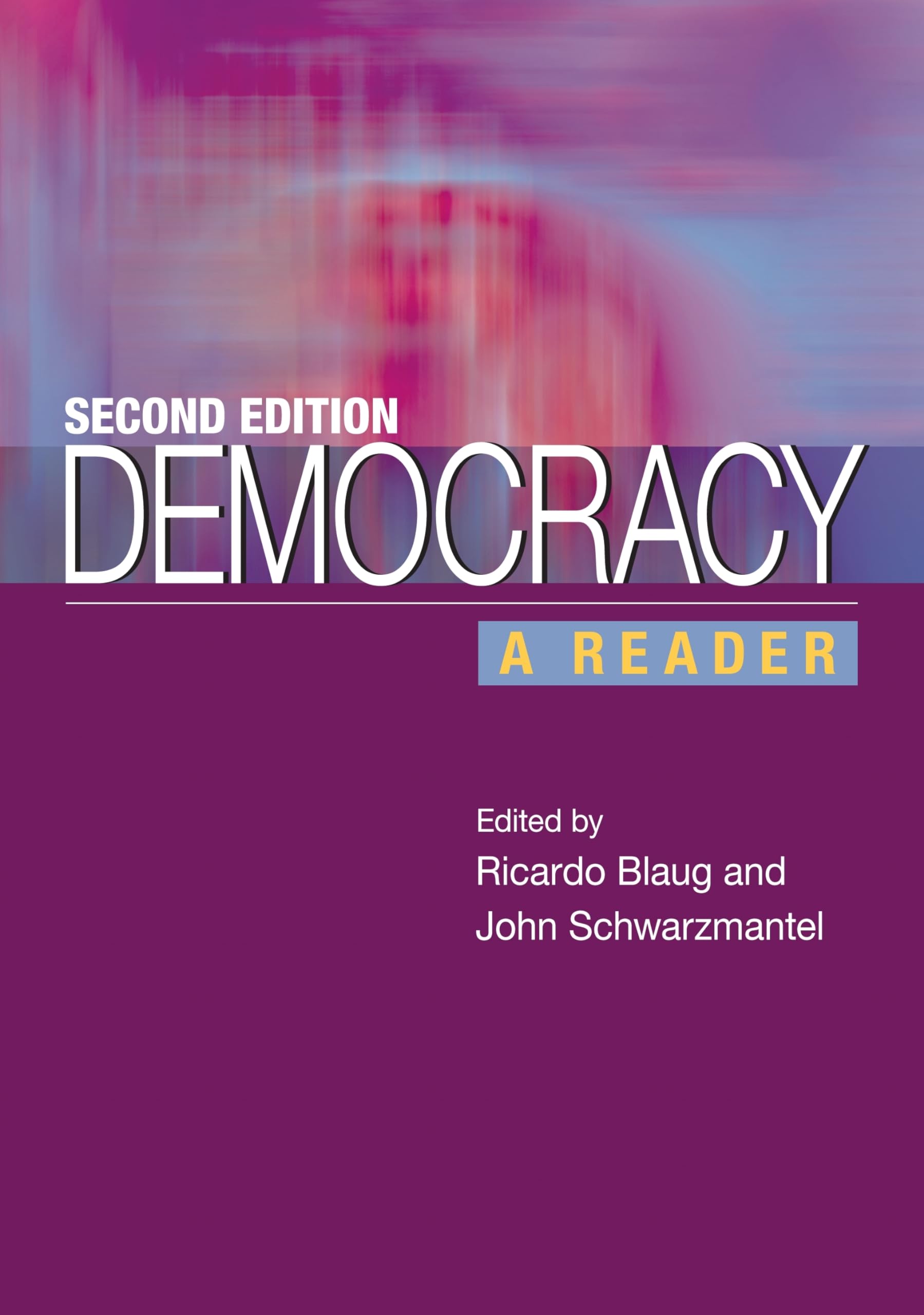 Democracy: A Reader,Used