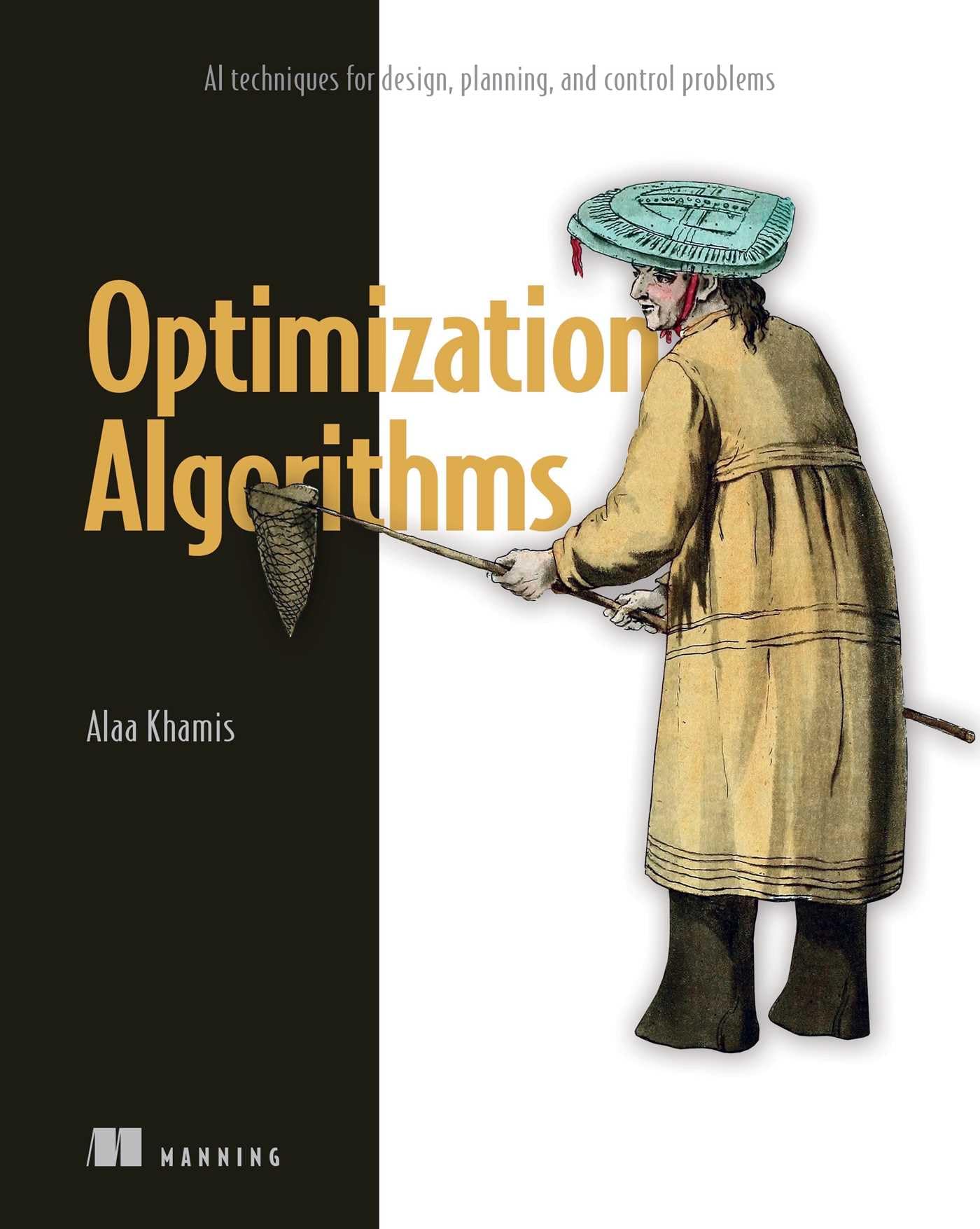 Optimization Algorithms: Ai Techniques For Design, Planning, And Control Problems,Used
