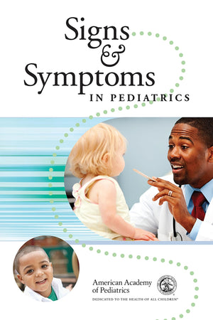 Signs and Symptoms in Pediatrics,Used