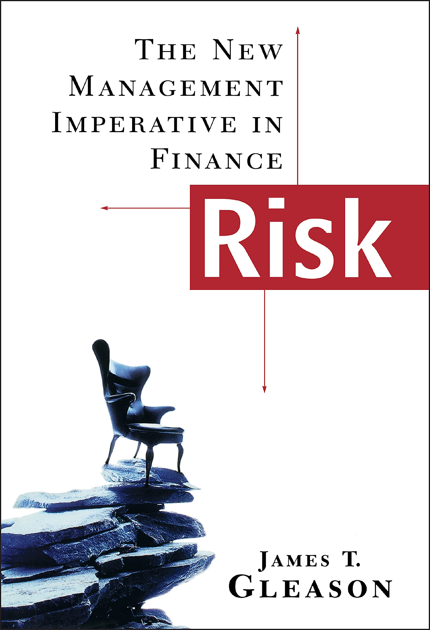 Risk: The New Management Imperative in Finance,Used
