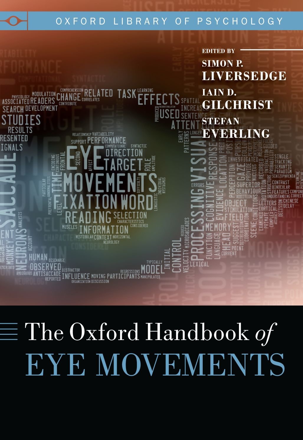 Oxford Handbook of Eye Movements (Oxford Library of Psychology),Used