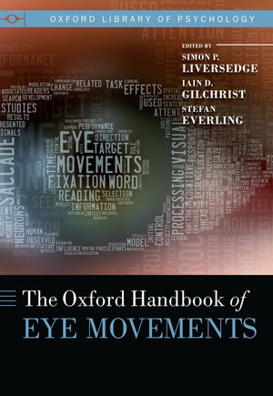 Oxford Handbook of Eye Movements (Oxford Library of Psychology),Used